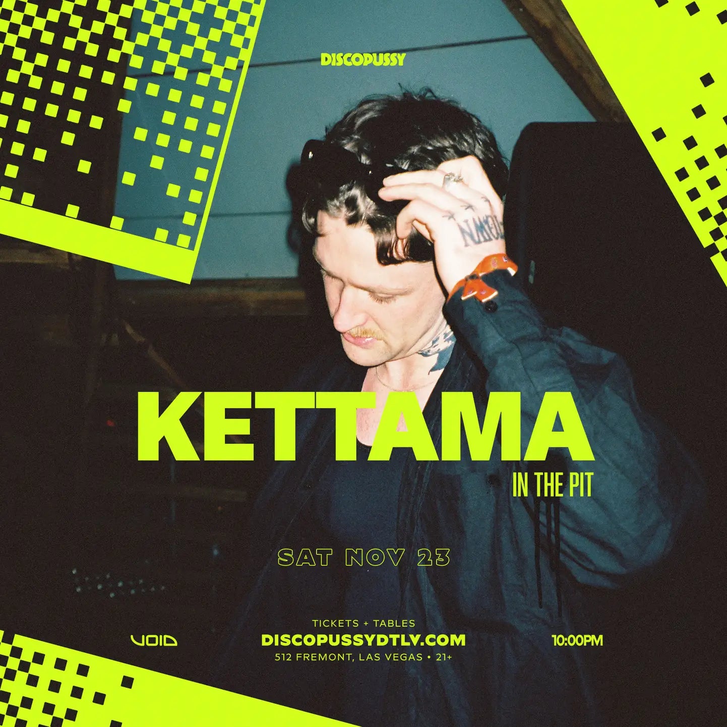 LV EVENT: DISCOPUSSY Presents: KETTAMA 11.23.24