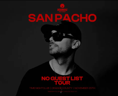 OC EVENT: Insomniac Records presents: SAN PACHO 11.29.24